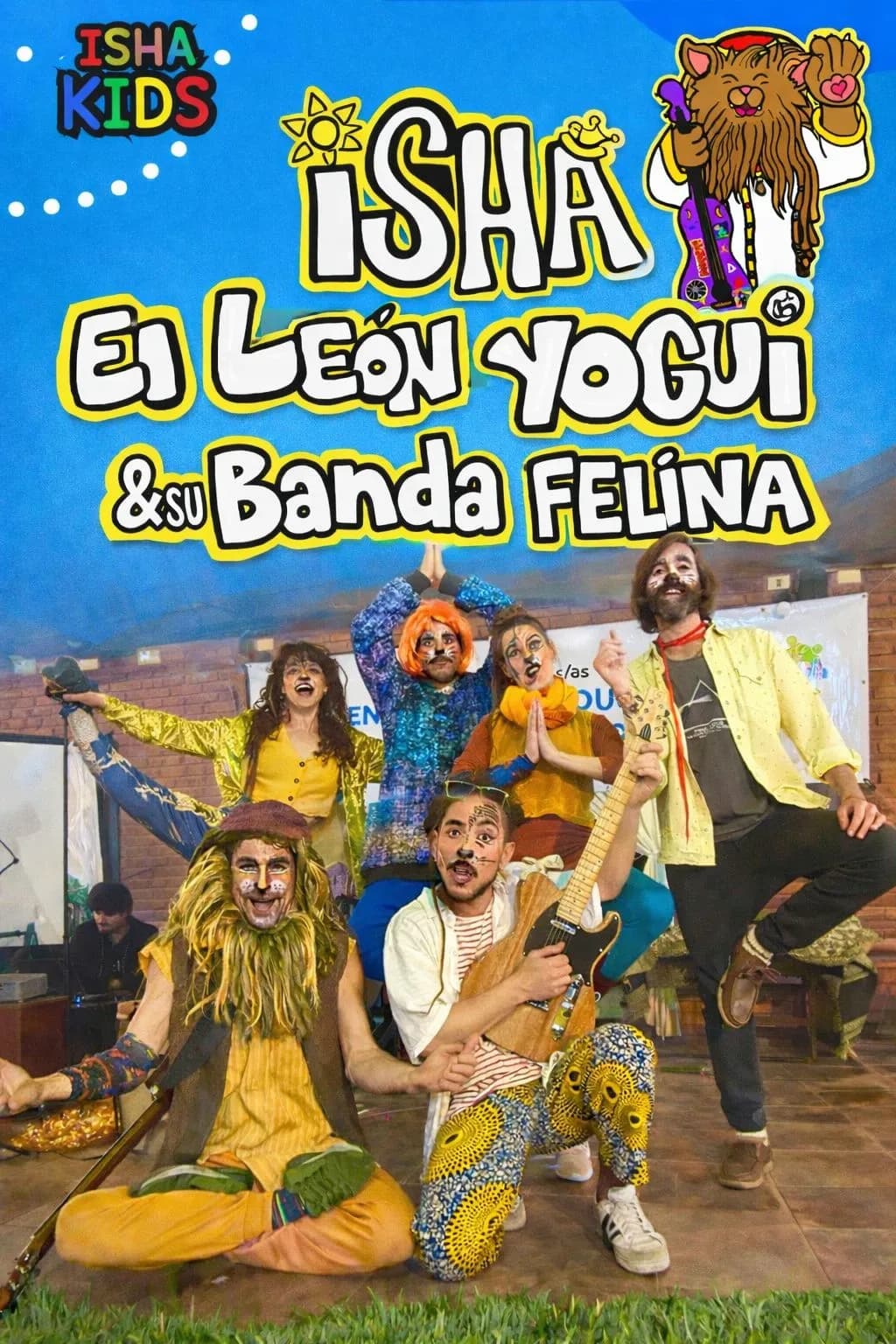 ISHA El Leon Yogui y su Banda Felina